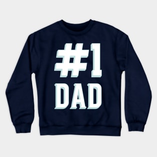 number 1 dad(1#dad) in the family Crewneck Sweatshirt